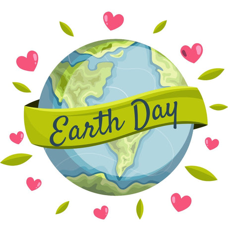 Happy Earth Day - Thank you for helping us become better..