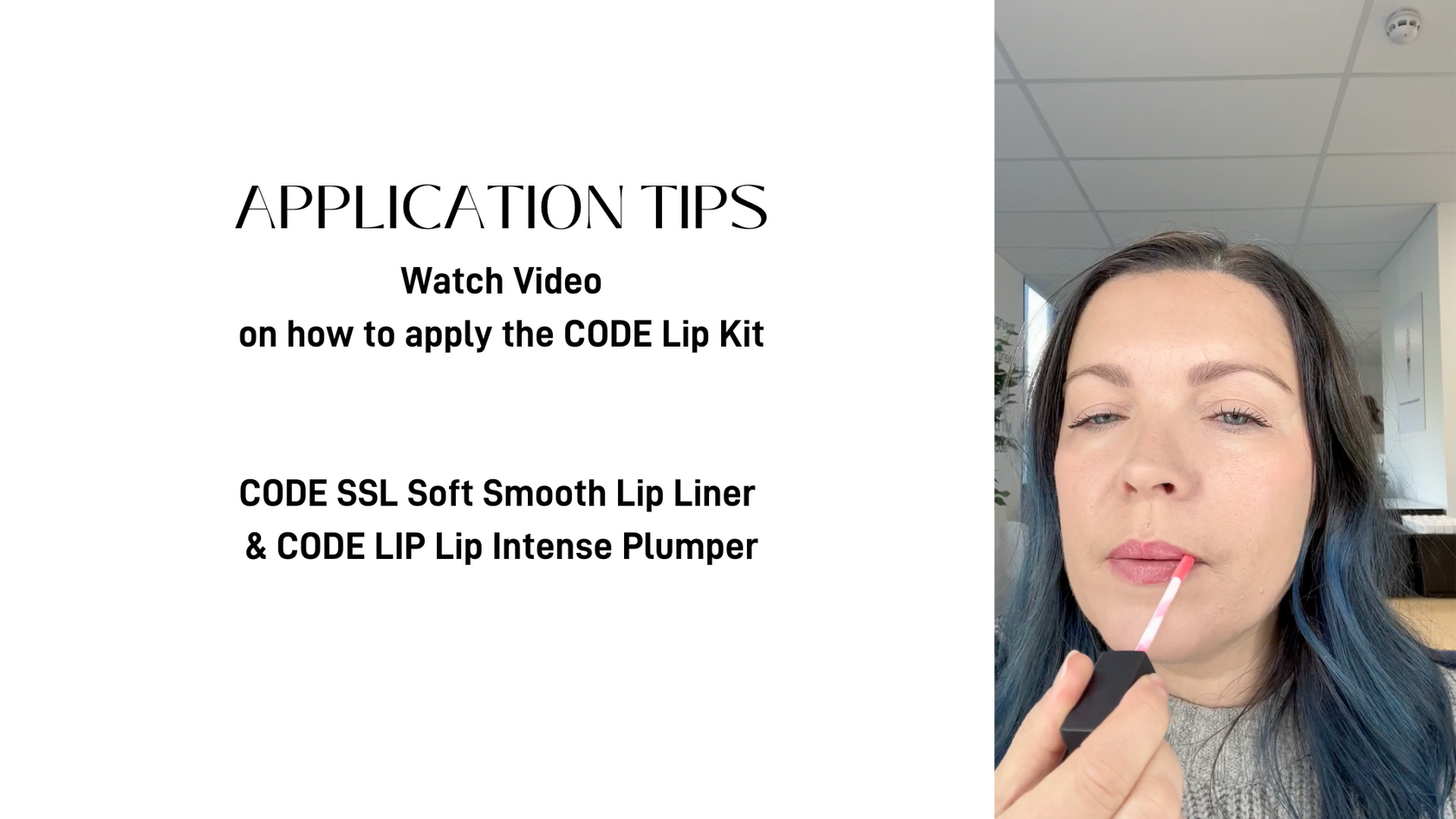 CODE LIP Application Tips