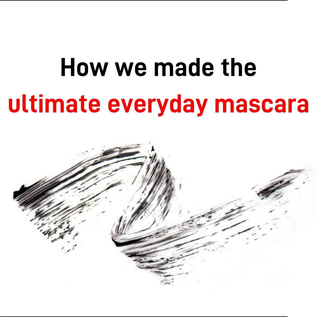 How we made the ultimate everyday mascara