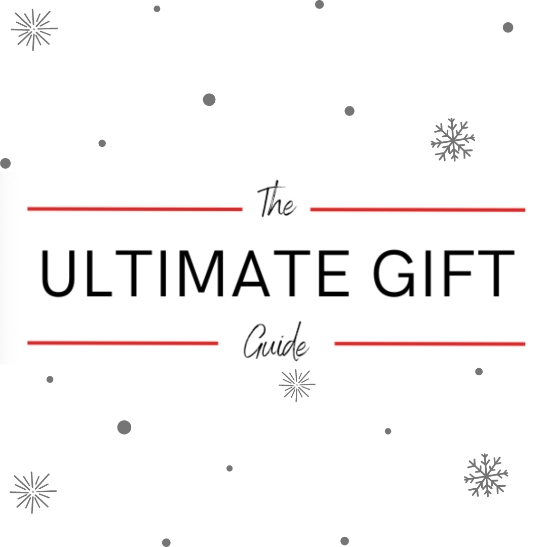 The Ultimate Gift Guide